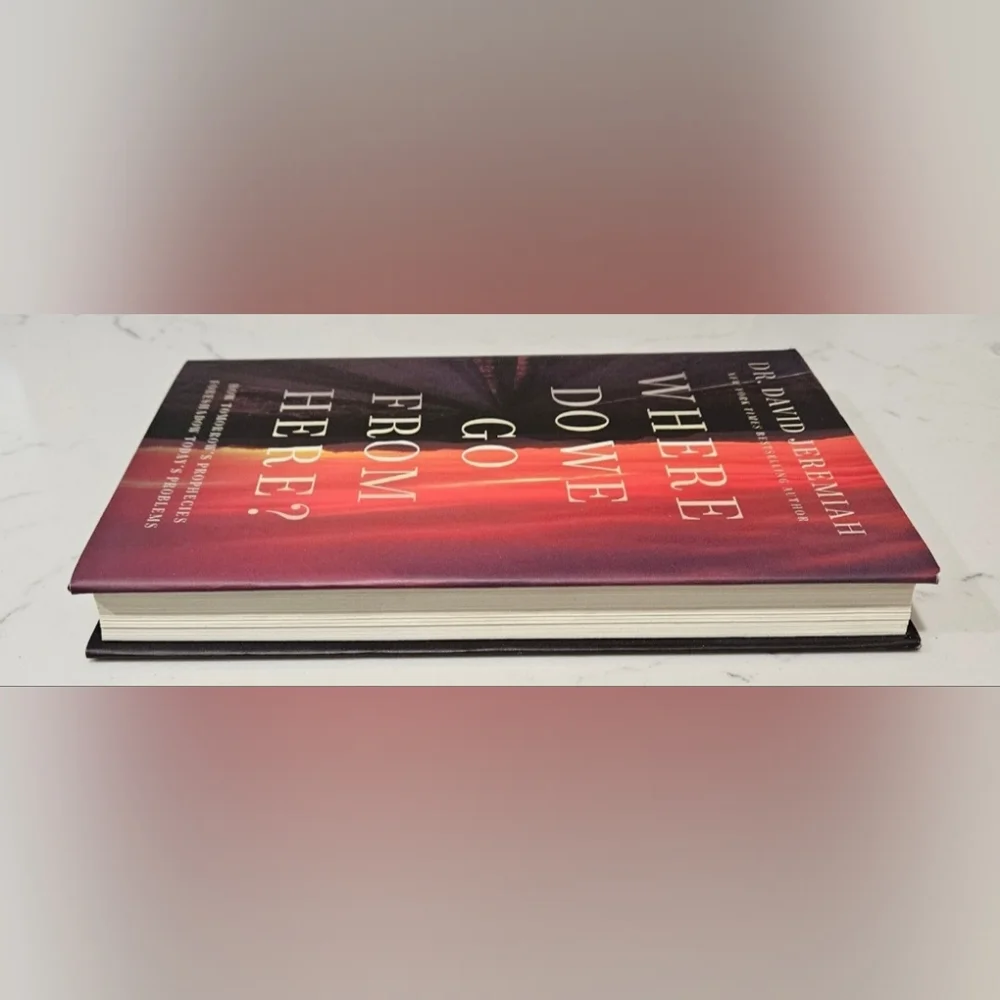 Where Do We Go From Here Dr David Jeremiah Hardcover New York Times  BOGO